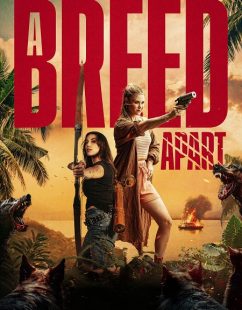 فيلم A Breed Apart 2025 مترجم