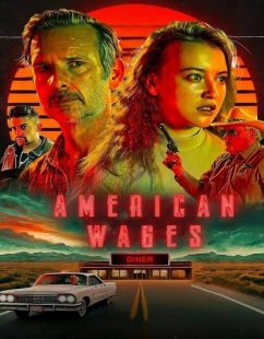 فيلم American Wages 2025 مترجم