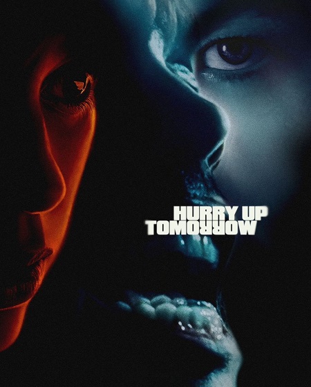 فيلم Hurry Up Tomorrow 2025 مترجم