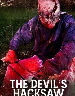 فيلم The Devil’s Hacksaw 2025 مترجم