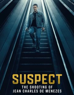 مسلسل Suspect The Shooting of Jean Charles de Menezes 2025 مترجم كامل